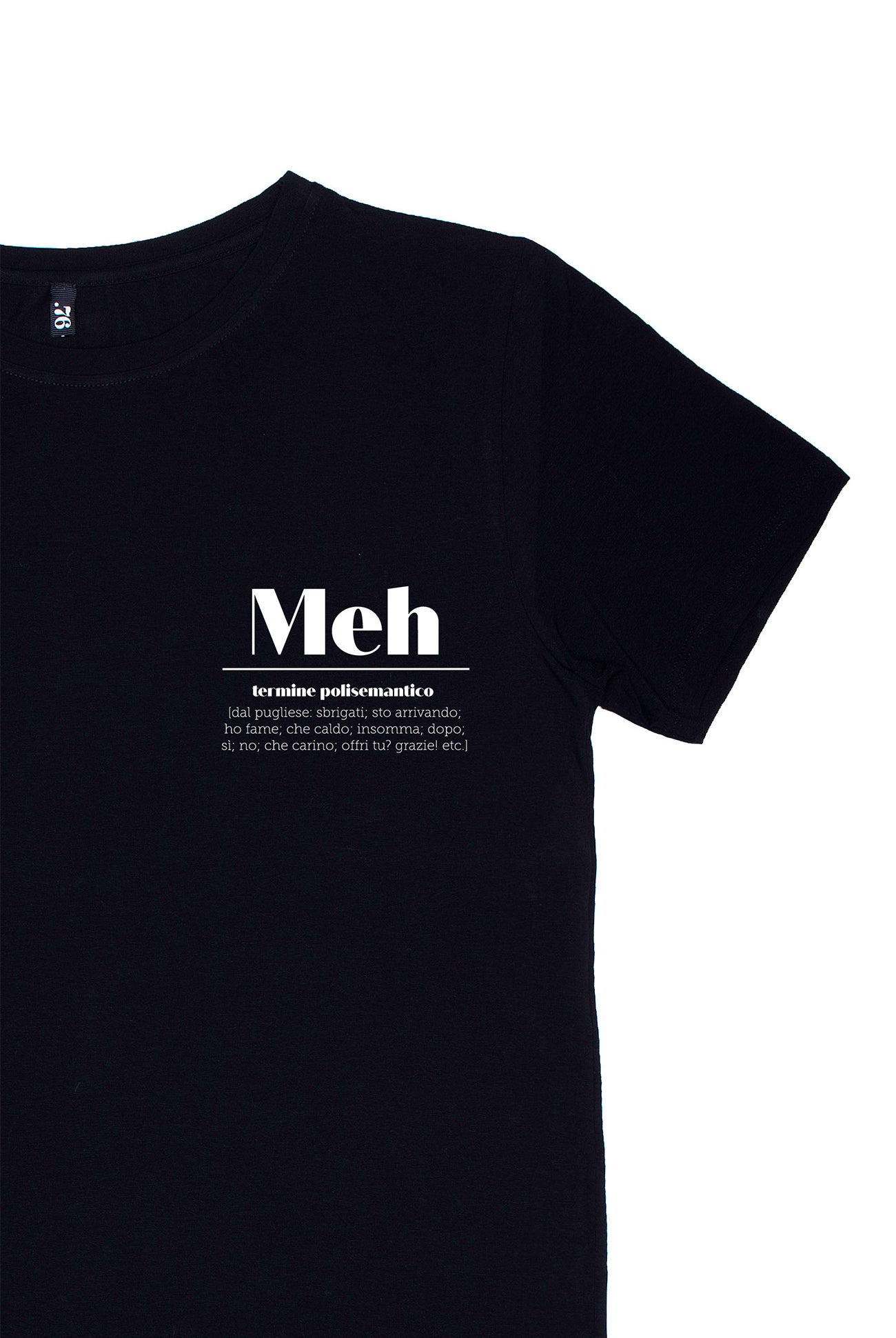 T-shirt Meh | Dot76.it