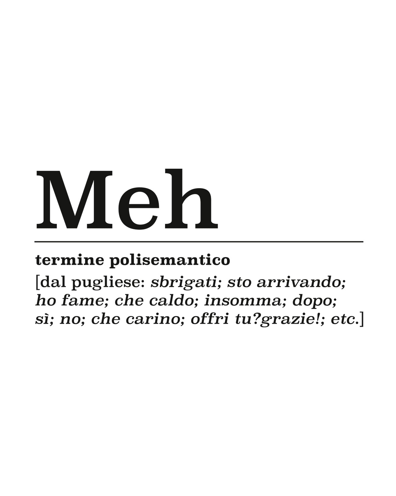T-shirt Meh | Dot76.it