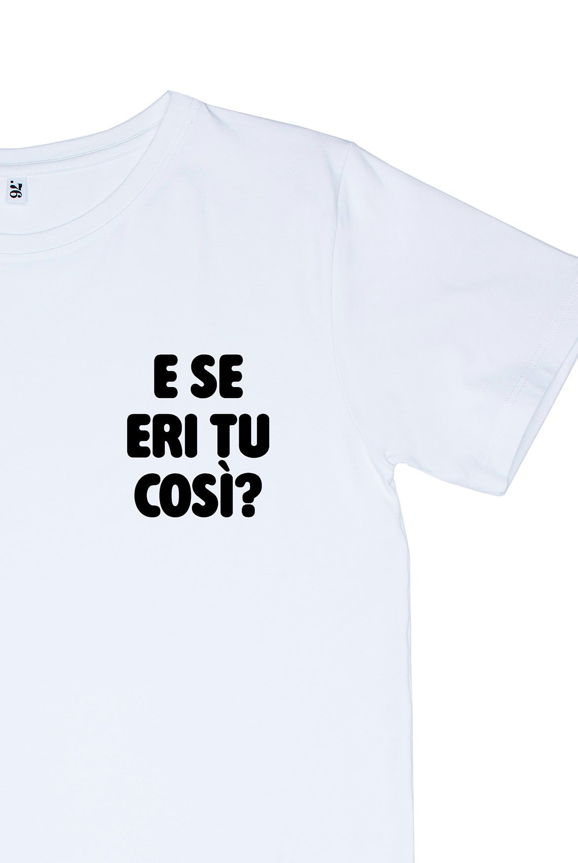 T-shirt "E se..." - B&W | Dot76.it