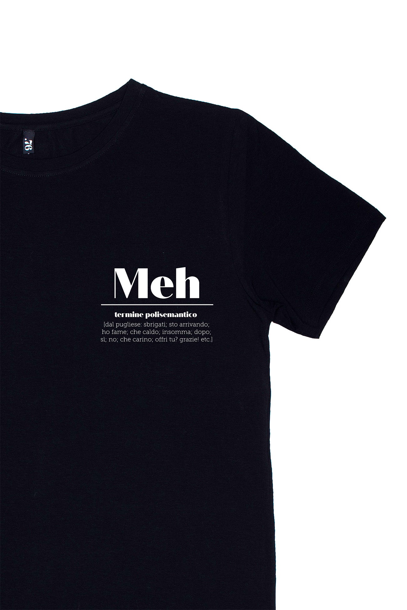 T-shirt Meh | Dot76.it