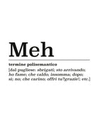 T-shirt Meh | Dot76.it